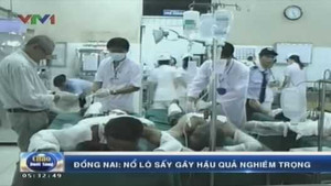 Đồng Nai: Nổ lò sấy, 20 người bỏng nặng