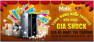 Khai trương điện máy Matic – rộn ràng giá shock