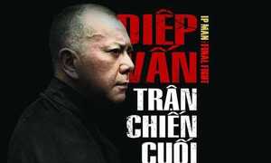 Xem phiên bản Diệp Vấn 'chuẩn' nhất