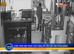 Clip: Đột nhập nhà công an trộm gần 200 triệu đồng