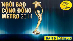 METRO tìm kiếm Ngôi sao Cộng đồng 2014