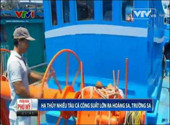 Đồng loạt hạ thủy nhiều tàu cá công suất lớn ra Trường Sa, Hoàng Sa