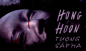 Tượng sáp ma: Phim ma rùng rợn nhất của Thái Lan