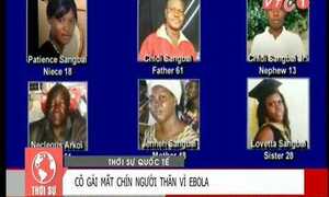 Cô gái mất 9 người thân vì dịch Ebola