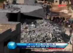 Clip: Mỹ không kích tổng lực phiến quân IS tại Syria