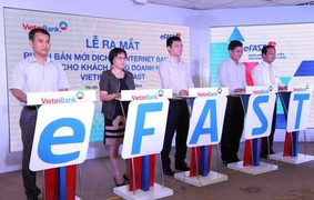 Ra mắt dịch vụ VietinBank eFAST với nhiều đột phá mới