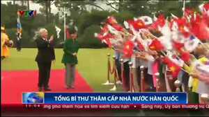Video: TBT Nguyễn Phú Trọng thăm cấp nhà nước Hàn Quốc