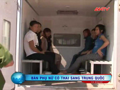 Lừa bán phụ nữ có thai sang Trung Quốc