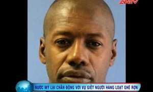 Vụ giết người hàng loạt chấn động nước Mỹ