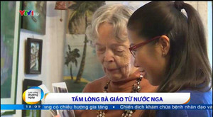 Video: Gặp bà giáo Nga nhân hậu viết sách cho người Việt