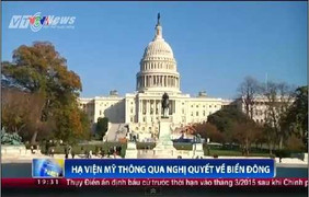 Video: Hạ viện Mỹ thông qua Nghị quyết về Biển Đông