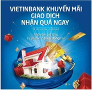 VietinBank khuyến mãi, giao dịch nhận quà ngay