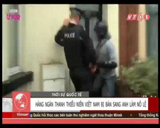 Hàng ngàn thanh thiếu niên Việt bị bán sang Anh làm nô lệ