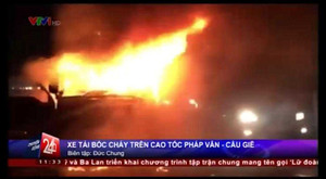 Clip: Xe tải bốc cháy trên cao tốc Pháp Vân - Cầu Giẽ