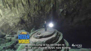 Clip có phụ đề khám phá hang Sơn Đoòng kỳ vĩ trên truyền hình Mỹ ABC