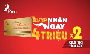 Siêu thị điện máy Pico tung chương trình khuyến mãi 'khủng'