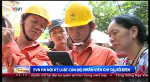 Clip: Nhân viên EVN ghi sai hơn 100 số điện
