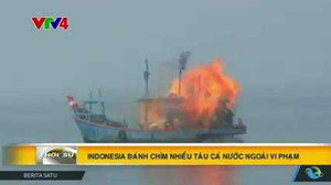 Cận cảnh Indonesia đặt thuốc nổ, đánh chìm hàng loạt tàu cá nước ngoài vi phạm
