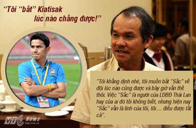 Bầu Đức bí mật gặp Kiatisak