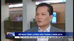 Sẽ tăng lương công chức vào tháng 5/2016?