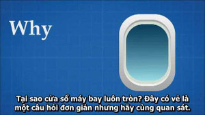 Vì sao cửa sổ máy bay luôn có hình tròn?