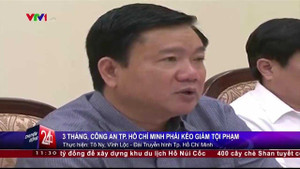 Clip: Ông Đinh La Thăng yêu cầu công an TP.HCM kéo giảm tình trạng tội phạm