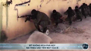 Video: Mỹ không kích phá hủy 500 triệu USD tiền mặt của IS