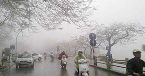 Bắc Bộ mưa phùn rải rác, sương mù bao phủ