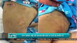 Clip: Đánh mất 1.000 đồng, bé gái 8 tuổi bị mẹ kế đánh đập dã man