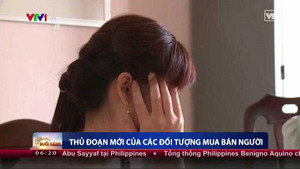 Rùng mình nghe nạn nhân kể quá trình bị lừa bán sang Trung Quốc làm vợ