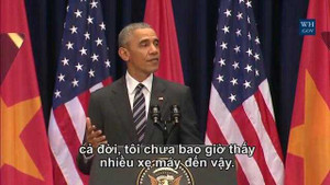 Tổng thống Obama: 'Cả đời tôi chưa bao giờ thấy nhiều xe máy đến thế'