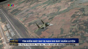 Video: Tìm kiếm máy bay Su-30 MK2 bị nạn khi bay huấn luyện