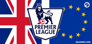 Nước Anh rời EU: Ngoại hạng Anh không ngại lách luật