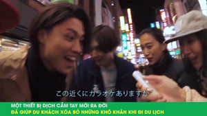 Tròn mắt xem máy phiên dịch cầm tay dịch ngay lập tức lời du khách