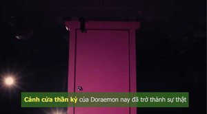 Video: Cánh cửa thần kỳ của Doraemon nay đã trở thành sự thật