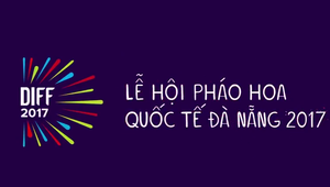 Lễ hội pháo hoa quốc tế Đà Nẵng 2017: Đến là mê!