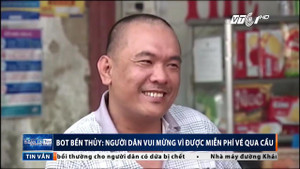 Dân địa phương vui mừng vì được miễn phí qua trạm BOT Bến Thủy