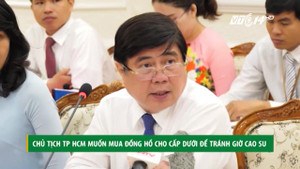 Trị bệnh 'giờ cao su' của cấp dưới, Chủ tịch TP.HCM đề xuất khiến nhiều người ngỡ ngàng
