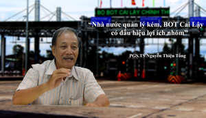 'BOT Cai Lậy là minh chứng của sự quản lý yếu kém, có dấu hiệu lợi ích nhóm'