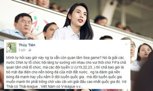 Thủy Tiên: 'SEA Games chỉ là giải ao làng tự sướng, quan tâm làm gì nữa'