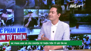 Video: MC Phan Anh và câu chuyện từ thiện tiền tỷ gây ồn ào