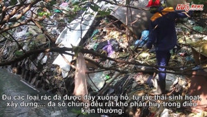 Kinh hãi hồ Linh Quang đẹp đẽ giữa lòng thủ đô biến thành hồ rác thải ngập ngụa