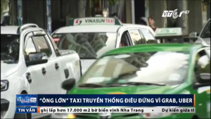 Grab, Uber bành trướng, nhiều 'ông lớn' taxi truyền thống điêu đứng