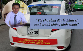 Tài xế Vinasun dán khẩu hiệu phản đối Uber, Grab: 'Hành vi cạnh tranh không lành mạnh'