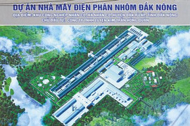 Làm rõ thông tin dự án điện nhôm ở Đắk Nông gặp khó khăn