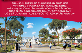 6 lý do đầu tư vào The Paris - Vinhomes Imperia