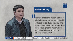 Những phát ngôn tự bào chữa của ông Đinh La Thăng tại tòa