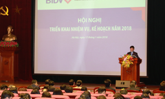 BIDV hoàn thành vượt trội kế hoạch kinh doanh 2017, tạo tiền đề vững chắc cho năm 2018