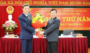 TP Thanh Hóa có tân chủ tịch 45 tuổi sau kỳ họp bất thường