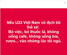 Chết cười với những lời thề 'siêu lầy' của dân mạng nếu U23 Việt Nam vô địch